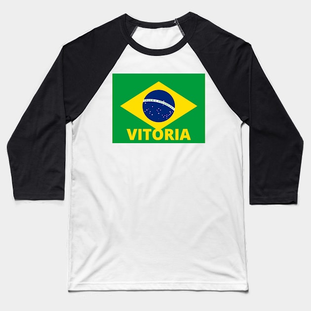 Vitoria City in Brazilian Flag Baseball T-Shirt by aybe7elf